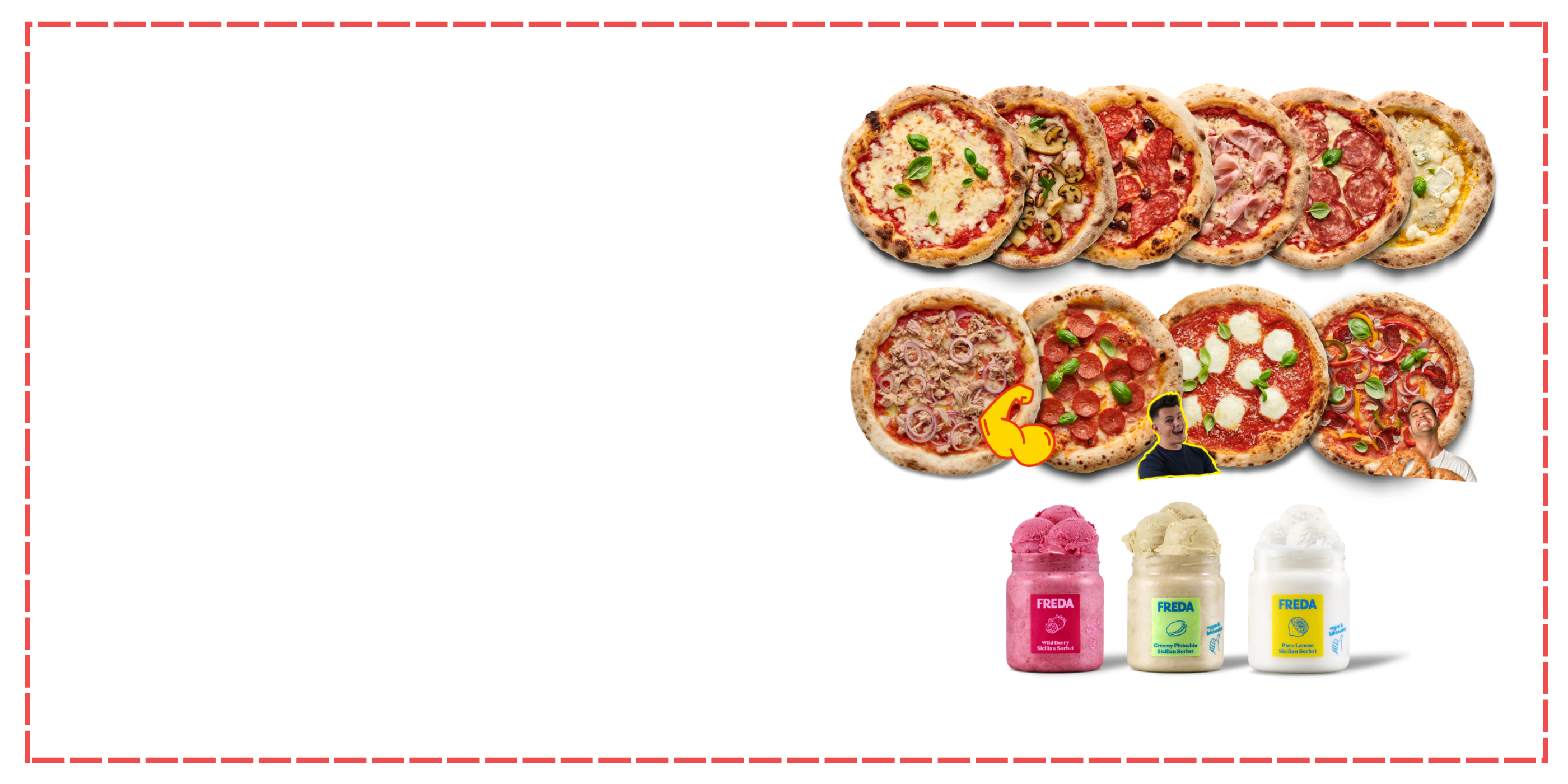 Eine Auswahl verschiedener Pizzen und drei Eiscremebecher von "Freda" in verschiedenen Geschmacksrichtungen.